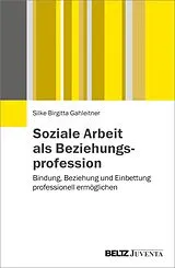 E-Book (pdf) Soziale Arbeit als Beziehungsprofession von Silke Birgitta Gahleitner