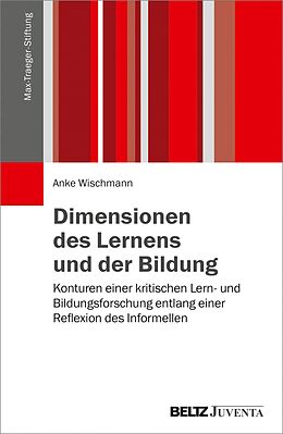 E-Book (pdf) Dimensionen des Lernens und der Bildung von Anke Wischmann