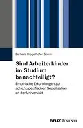 E-Book (pdf) Sind Arbeiterkinder im Studium benachteiligt? von Barbara Dippelhofer-Stiem