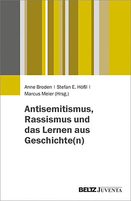 E-Book (pdf) Antisemitismus, Rassismus und das Lernen aus Geschichte(n) von 