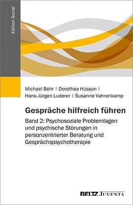E-Book (pdf) Gespräche hilfreich führen von Michael Behr, Dorothea Hüsson, Hans-Jürgen Luderer