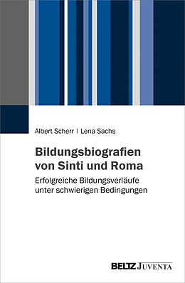 E-Book (pdf) Bildungsbiografien von Sinti und Roma von Albert Scherr, Lena Sachs