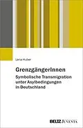 E-Book (pdf) GrenzgängerInnen von Lena Huber