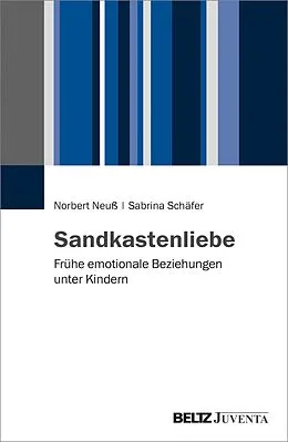 E-Book (pdf) Sandkastenliebe von Norbert Neuß, Sabrina Schäfer