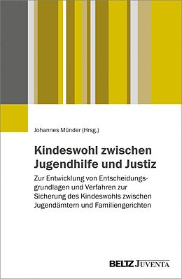 E-Book (pdf) Kindeswohl zwischen Jugendhilfe und Justiz von 