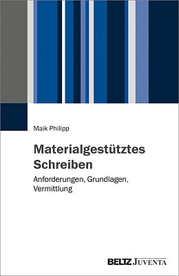 E-Book (pdf) Materialgestütztes Schreiben von Maik Philipp