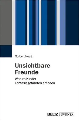 E-Book (pdf) Unsichtbare Freunde von Norbert Neuß