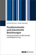 E-Book (pdf) Postdemokratie und Industrial Citizenship von Ulrich Brinkmann, Oliver Nachtwey