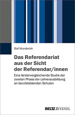 E-Book (pdf) Das Referendariat aus der Sicht der Referendar/innen von Olaf Munderloh