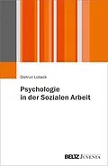 E-Book (pdf) Psychologie in der Sozialen Arbeit von Dietrun Lübeck