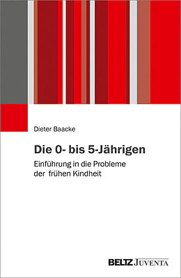 E-Book (pdf) Die 0- bis 5-Jährigen von Dieter Baacke