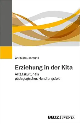 E-Book (pdf) Erziehung in der Kita von Christina Jasmund