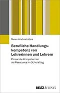 E-Book (pdf) Berufliche Handlungskompetenz von Lehrerinnen und Lehrern von Maren-Kristina Lüders