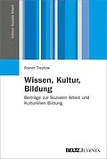 E-Book (pdf) Wissen, Kultur, Bildung von Rainer Treptow