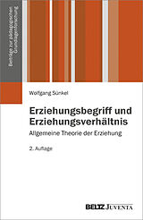 E-Book (pdf) Erziehungsbegriff und Erziehungsverhältnis von Wolfgang Sünkel