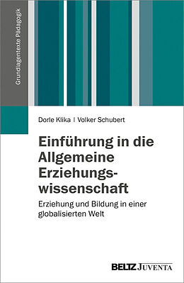 E-Book (pdf) Einführung in die Allgemeine Erziehungswissenschaft von Dorle Klika, Volker Schubert