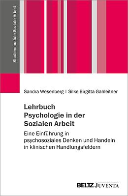 E-Book (pdf) Lehrbuch Psychologie in der Sozialen Arbeit von Sandra Wesenberg, Silke Birgitta Gahleitner
