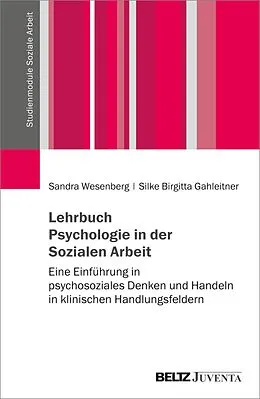 E-Book (pdf) Lehrbuch Psychologie in der Sozialen Arbeit von Sandra Wesenberg, Silke Birgitta Gahleitner