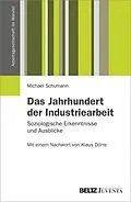 E-Book (pdf) Das Jahrhundert der Industriearbeit von Michael Schumann