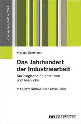 E-Book (pdf) Das Jahrhundert der Industriearbeit von Michael Schumann