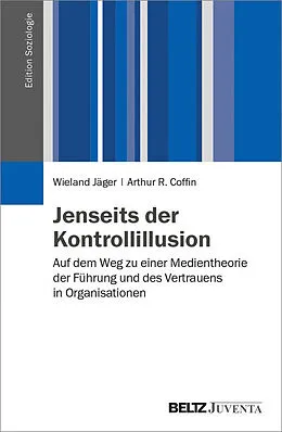 E-Book (pdf) Jenseits der Kontrollillusion von Wieland Jäger, Arthur R. Coffin