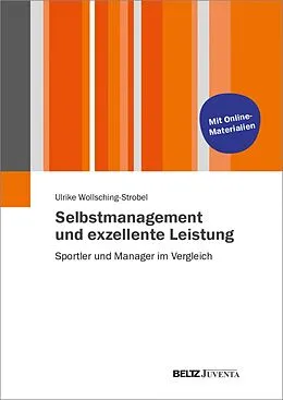 E-Book (pdf) Selbstmanagement und exzellente Leistung von Ulrike Wollsching-Strobel