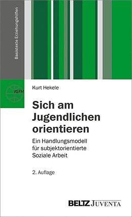 E-Book (pdf) Sich am Jugendlichen orientieren von Kurt Hekele