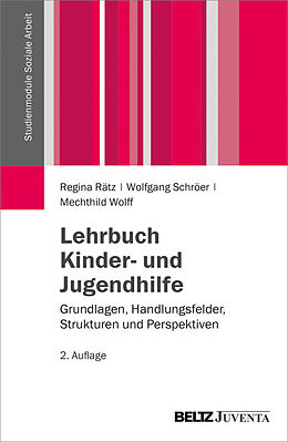 E-Book (pdf) Lehrbuch Kinder- und Jugendhilfe von Regina Rätz, Wolfgang Schröer, Mechthild Wolff