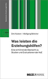 E-Book (pdf) Was leisten die Erziehungshilfen? von Dirk Nüsken, Wolfgang Böttcher