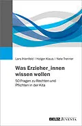 E-Book (pdf) Was Erzieher_innen wissen wollen von Lars Ihlenfeld, Holger Klaus, Nele Trenner