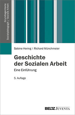 E-Book (pdf) Geschichte der Sozialen Arbeit von Richard Münchmeier, Sabine Hering