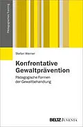 E-Book (pdf) Konfrontative Gewaltprävention von Stefan Werner