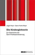 E-Book (pdf) Die Kindergärtnerin von Jürgen Reyer, Diana Franke-Meyer