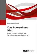 E-Book (pdf) Das übersehene Kind von Beate Letschert-Grabbe