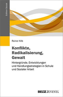 E-Book (pdf) Konflikte, Radikalisierung, Gewalt von Rainer Kilb