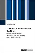 E-Book (pdf) Die soziale Konstruktion der Krise von Johannes Kiess