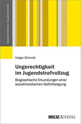 E-Book (pdf) Ungerechtigkeit im Jugendstrafvollzug von Holger Schmidt