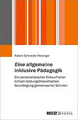 E-Book (pdf) Eine allgemeine inklusive Pädagogik von Robert Schneider-Reisinger