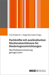 E-Book (pdf) Fachkräfte mit ausländischen Studienabschlüssen für Kindertageseinrichtungen von 