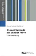 E-Book (pdf) Erkenntnistheorie der Sozialen Arbeit von Markus Hundeck, Eric Mührel