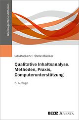 E-Book (pdf) Qualitative Inhaltsanalyse. Methoden, Praxis, Computerunterstützung von Udo Kuckartz, Stefan Rädiker