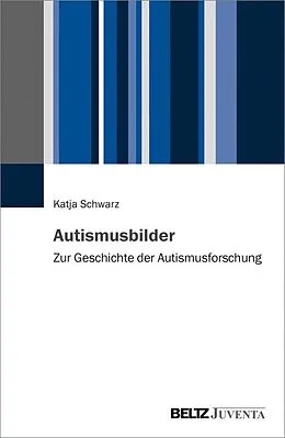 E-Book (pdf) Autismusbilder von Katja Schwarz