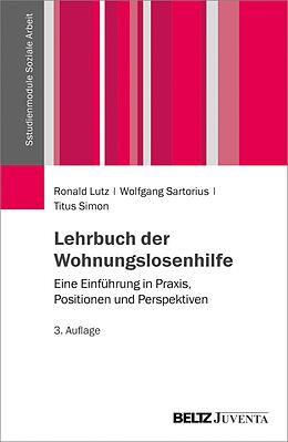 E-Book (pdf) Lehrbuch der Wohnungslosenhilfe von Ronald Lutz, Wolfgang Sartorius, Titus Simon
