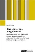E-Book (pdf) Care Leaver aus Pflegefamilien von Carolin Ehlke