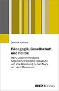 E-Book (pdf) Pädagogik, Gesellschaft und Politik von Dominik Novkovic