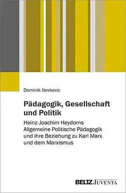 E-Book (pdf) Pädagogik, Gesellschaft und Politik von Dominik Novkovic