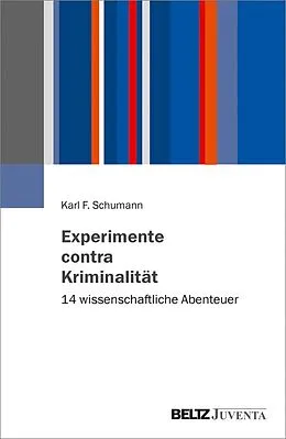 E-Book (pdf) Experimente contra Kriminalität von Karl F. Schumann