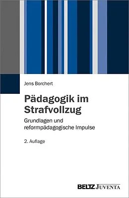 E-Book (pdf) Pädagogik im Strafvollzug von Jens Borchert
