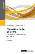 E-Book (pdf) Personzentrierte Beratung von Klaus Sander, Torsten Ziebertz