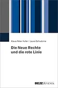 E-Book (pdf) Die Neue Rechte und die rote Linie von Klaus-Peter Hufer, Laura Schudoma